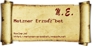 Metzner Erzsébet névjegykártya